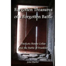 Forgotten Treasures of a Forgotten Battle: The Lotz House Cellar and the Battle of Franklin