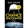 A Chance Encounter: Hide or confront?
