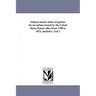 Subject-matter index of patents for inventions issued by the United States Patent office from 1790 to 1873, inclusive...Vol 2