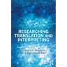 Researching Translation and Interpreting