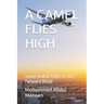 A Camel Flies High: The Kingdom of Saudi Arabia Rides A Fast-Forward Mode