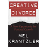 Creative Divorce: A New Opportunity for Personal Growth