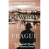 Cowboy from Prague