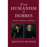 From Humanism to Hobbes