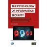 The Psychology of Information Security