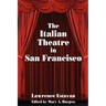 The Italian Theatre in San Francisco