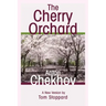 The Cherry Orchard: A Comedy in Four Acts