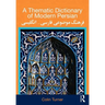 A Thematic Dictionary of Modern Persian