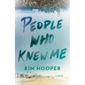 People Who Knew Me