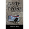 Death or Divine Intervention