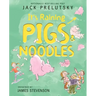 It's Raining Pigs & Noodles