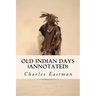 Old Indian Days (annotated)