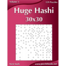 Huge Hashi 30x30 - Easy to Hard - Volume 3 - 159 Logic Puzzles
