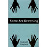 Some Are Drowning