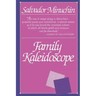 Family Kaleidoscope