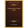 Underground London (1862)