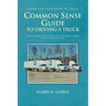 Common Sense Guide to Driving a Truck