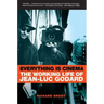 Everything Is Cinema: The Working Life of Jean-Luc Godard