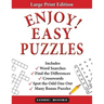 Enjoy! Easy Puzzles: Includes Word Searches, Spot the Odd One Out, Crosswords, Find the Differences and Many Bonus Puzzles