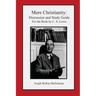 Mere Christianity: Discussion and Study Guide for the Book by C. S. Lewis