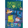 Junior Monster Scouts 4 Books in 1!: The Monster Squad; Crash! Bang! Boo!; It's Raining Bats and Frogs!; Monster of Disguise