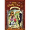 The Secret of the Hidden Scrolls: Race to the Ark, Book 2