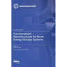 Functionalized Nanostructures for Novel Energy Storage Systems