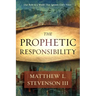 The Prophetic Responsibility: Your Role in a World That Ignores God's Voice