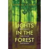 Lights in the Forest: Rabbis Respond to Twelve Essential Jewish Questions