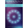 Numerology: A Beginner's Guide to the Mysteries of Numerology