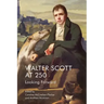 Walter Scott at 250: Looking Forward