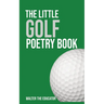 The Little Golf Poetry Book