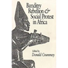 Banditry, Rebellion and Social Protest in Africa