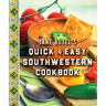 Jane Butel's Quick and Easy Southwestern Cookbook: Revised Edition