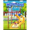 My Friend Rain