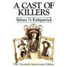 A Cast Of Killers: The Twentieth Anniversary Edition