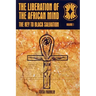 The Liberation of the African Mind: The Key to Black Salvation