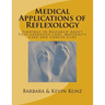 Medical Applications of Reflexology: Findings in Research About Post-operative care, Maternity Care and Cancer Care