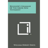Beginner's Grammar of the Greek New Testament