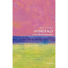 Minerals: A Very Short Introduction