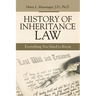 History of Inheritance Law: Everything You Need to Know