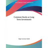 Common Stocks as Long Term Investments