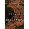 The Befana Is Returning: The Story of a Tuscan Festival