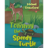 Tommy the Speedy Turtle