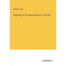 Genealogy of the Descendants of John Sill