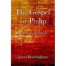 The Gospel of Philip: A New Translation