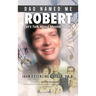 Dad Named Me Robert: Let's Talk About Mental Illness