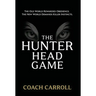 The Hunter Head Game: Unleash the Power of Your Killer Instinct
