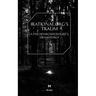 Irational.Orgs's Traum-A Psychoarchaeologist's Dramaturgy
