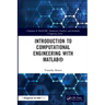 Introduction to Computational Engineering with MATLAB(R)